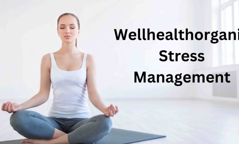Wellhealthorganic Stress Management`